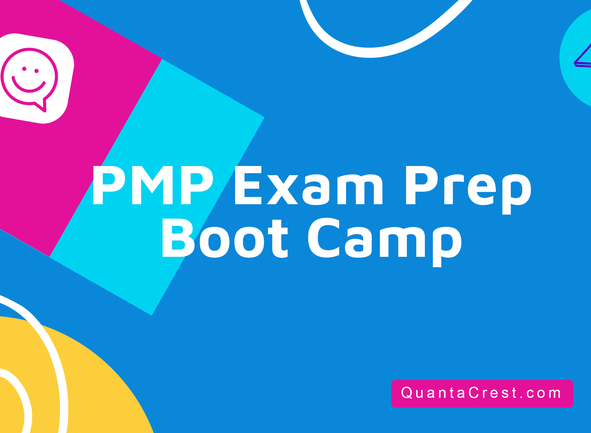 PMP® Exam Prep Boot Camp